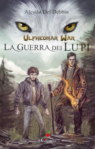 La guerra dei lupi (Ulfhednar War, #1)