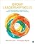 Group Leadership Skills: In...