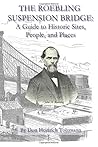 The Roebling Suspension Bridge by Don Heinrich Tolzmann