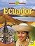 Ecuador (Exploring Countries)