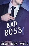 Bad Boss by Clarissa Wild