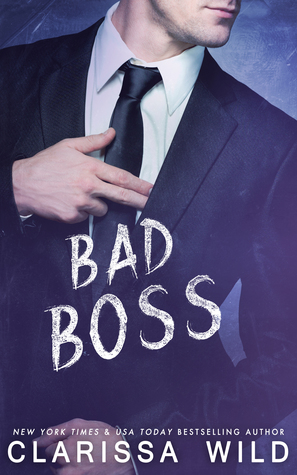 Bad Boss (Unprofessional Bad Boys, #2)