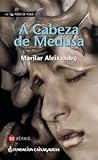 A Cabeza De Medusa