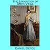 A True Relation of the Apparition of One Mrs. Veal by Daniel Defoe