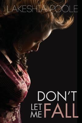 Don't Let Me Fall (ebook)