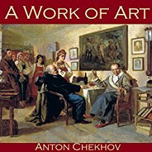 A Work Of Art Anton Chekhov