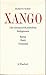 Xango (Die Afroamerikanischen Religionen ; 2 : Bahia, Haiti, Trinidad) (German Edition)