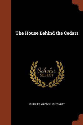 The House Behind the Cedars