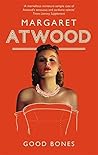 Good Bones by Margaret Atwood