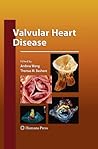 Valvular Heart Disease (Contemporary Cardiology)