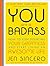 You are a Badass (Deluxe Edition) by Jen Sincero