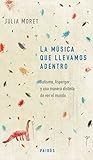 La música que llevamos adentro: Autismo, Asperger y una manera distinta de ver el mundo (Spanish Edition)