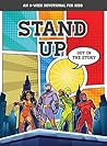 Stand Up: Get in the Story (an 8-Week Devotional for Kids)