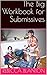 The Big Workbook for Submissives by Rebecca Blanton