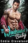 The Woodsman's Baby by Eddie Cleveland