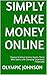 Simply Make Money Online: P...