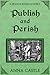 Publish and Perish (Francis Bacon Mystery, #4)