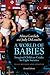 A World of Babies: Imagined Childcare Guides for Eight Societies