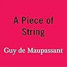 A Piece of String by Guy de Maupassant