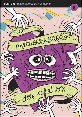 Ugrito #08 - A Mediocrização dos Afetos (Paperback)