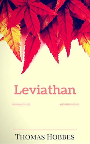 Leviathan: By Thomas Hobbes : Illustrated