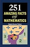 251 Amazing Facts of Mathematics
