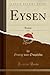 Eysen, Vol. 1: Roman (Class...