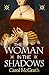 The Woman in the Shadows by Carol McGrath