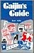 Gaijinʼs guide: Practical h...