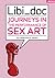 Libi_doc; Journeys in the performance of sex art by Katrien Jacobs