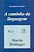 A Caminho da Linguagem