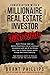 Conversation with a Millionaire Real Estate Investor by Brant Phillips