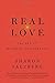 Real Love: The Art of Mindful Connection (International Edition)