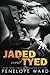 Jaded and Tyed (Forbidden Romance, #2.5)