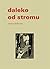 Daleko od stromu