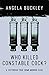 Who Killed Constable Cock? by Angela Buckley Who Killed Constable Cock? by Angela Buckley