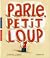 Parle, petit loup by Claudie Stanke Parle, petit loup by Claudie Stanke