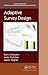 Adaptive Survey Design (Chapman & Hall/CRC Statistics in the Social and Behavioral Sciences)