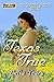 Texas True by Celia Yeary