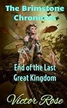 End of the Last Great Kingdom by Victor Rose