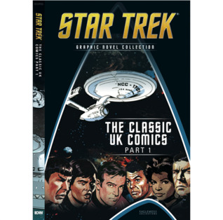 The Classic UK Comics Part 1 (Star Trek Graphic Novel Collection, #10)