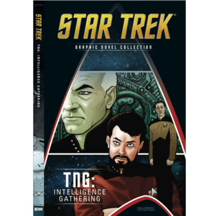 TNG: Intelligence Gathering (Star Trek Graphic Novel Collection, #11)