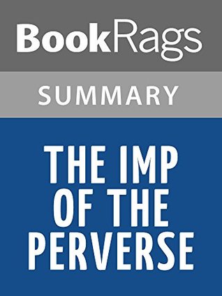 Summary & Study Guide The Imp of the Perverse by Edgar Allan Poe (Kindle Edition)