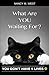 What Are You Waiting For? by Nancy M. West