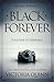 Black Forever by Victoria Quinn