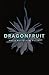 Dragonfruit