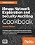 Nmap: Network Exploration and Security Auditing Cookbook