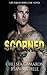 Scorned (Ruthless Rebels MC, #2)