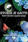 Storie di gatti by Serena Bianca De Matteis
