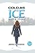 Cold As Ice: Always in Cont...